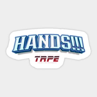 HANDS!! Sticker